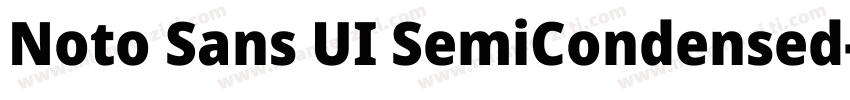 Noto Sans UI SemiCondensed字体转换